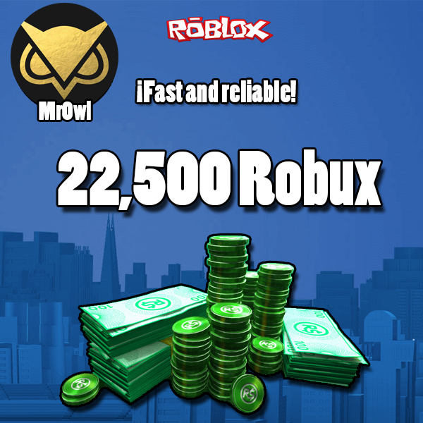 22500 Robux Super Fast Service Reload Service Roblox - how much does robux cost in philippines