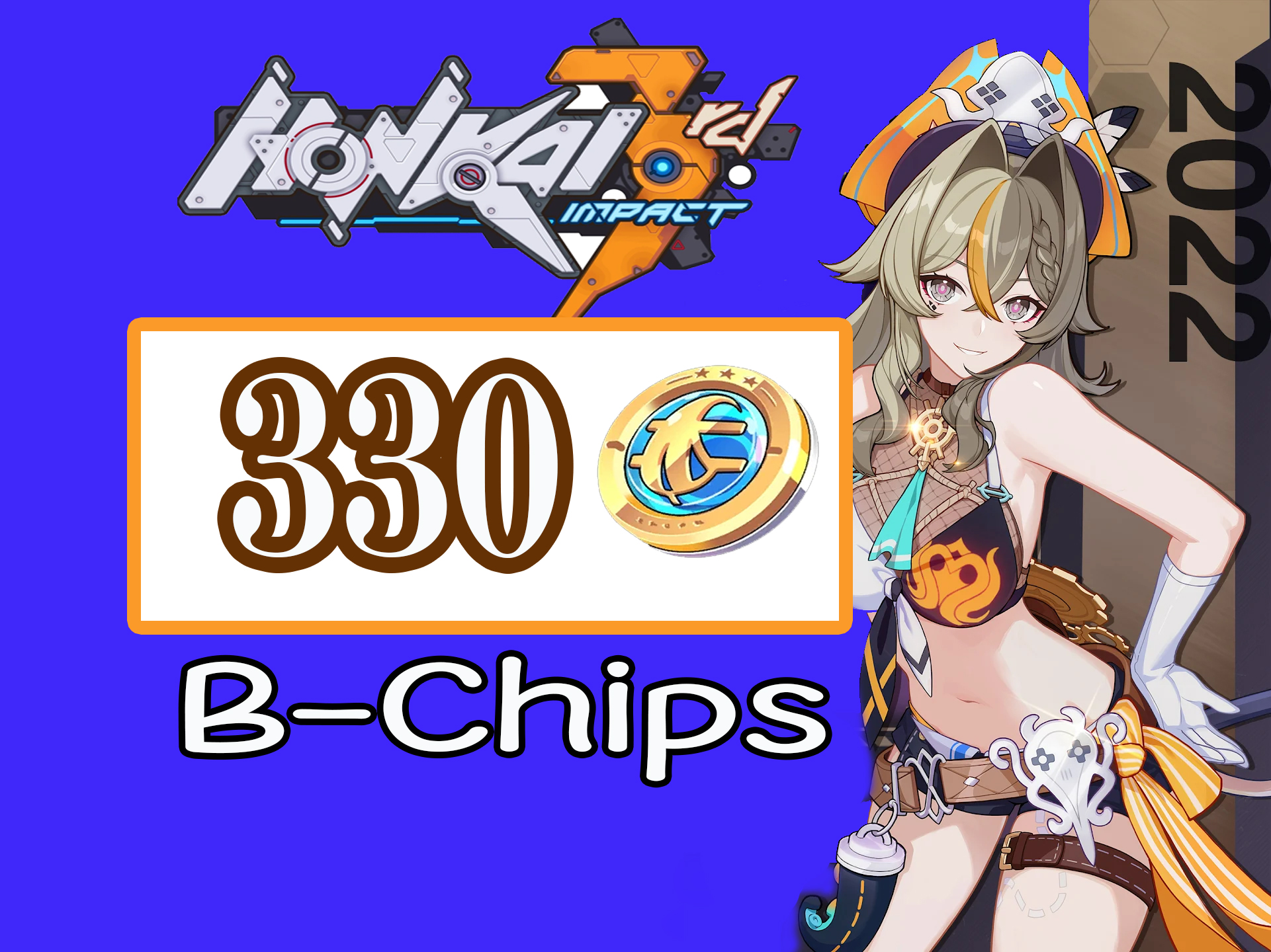 Honkai Impact 3 (sent Invoice Kchat) 330 B-Chips